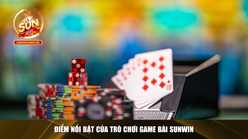 Game Bài Sunwin - Sân Chơi Hội Tụ Kho Game Đỉnh Cao 2025 Điểm nổi bật của trò chơi game bài Sunwin