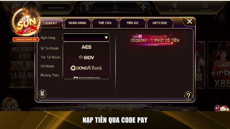 Nạp Tiền Sunwin - 5 Cách Nạp Tiền Chi Tiết Cho Thành Viên Nạp tiền qua Code Pay